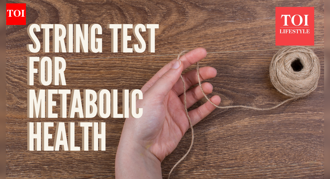 How the doctor approved ‘String Test’ can reveal your metabolic health